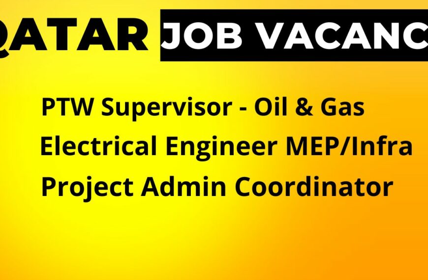 Job Vacancy – Electrical Engineer, PTW Supervisor, Project Admin Coordinator